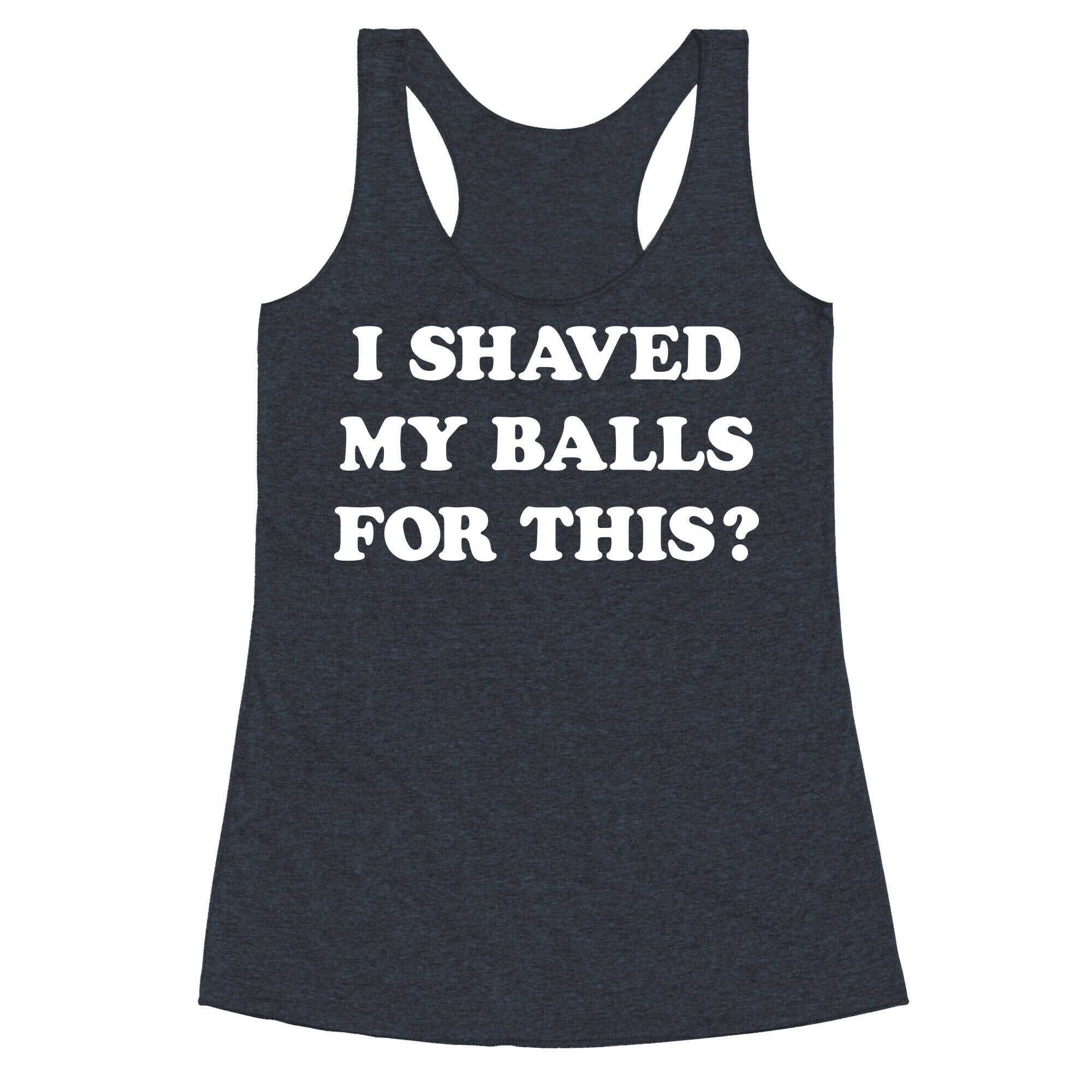 I Shaved My Balls For This? Renee Montoya Racerback Tank